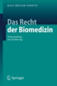 Image for Das Recht Der Biomedizin: Textsammlung Mit Einfuhrung