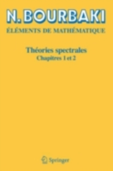 Image for Theories spectrales: Chapitres 1 et 2