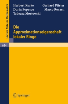 Image for Die Approximationseigenschaft lokaler Ringe