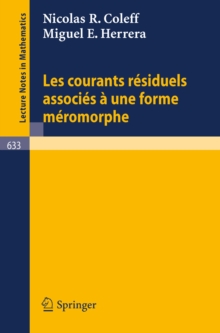 Image for Les courants residuels associes a une forme meromorphe