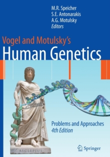 Image for Vogel and Motulsky's human genetics  : problems and approaches