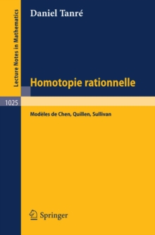 Image for Homotopie Rationelle: Modeles de Chen, Quillen, Sullivan
