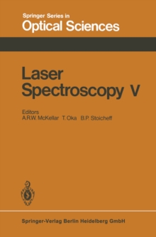 Image for Laser Spectroscopy V: Proceedings of the Fifth International Conference Jasper Park Lodge, Alberta, Canada, June 29 - July 3, 1981