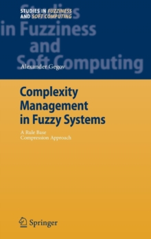 Image for Complexity management in fuzzy systems  : a rule base compression approach