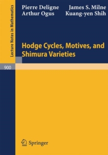 Image for Hodge Cycles, Motives, and Shimura Varieties