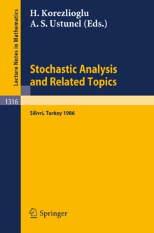 Image for Stochastic Analysis and Related Topics: Proceedings of a Workshop Held in Silivri, Turkey, July 7-9, 1986