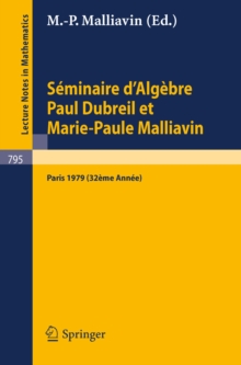 Image for Seminaire D'algebre Paul Dubreil Et Marie-paule Malliavin: Proceedings. Paris 1979 (32eme Annee)