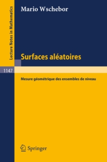 Image for Surfaces Aleatoires: Mesure Geometrique des Ensembles de Niveau