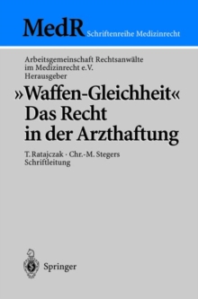 Image for „Waffen-Gleichheit“ : Das Recht in der Arzthaftung