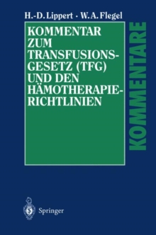 Image for Kommentar Zum Transfusionsgesetz (Tfg) Und Den Hamotherapie-Ric Htlinien