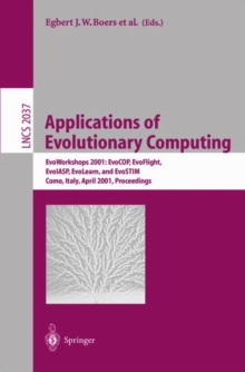 Image for Applications of Evolutionary Computing : EvoWorkshops 2001: EvoCOP, EvoFlight, EvoIASP, EvoLearn, and EvoSTIM, Como, Italy, April 18-20, 2001 Proceedings