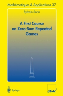 Image for A First Course on Zero-Sum Repeated Games