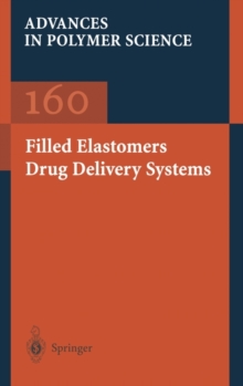 Image for Filled Elastomers Drug Delivery Systems