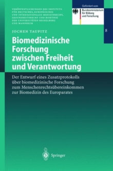 Image for Biomedizinische Forschung zwischen Freiheit und Verantwortung