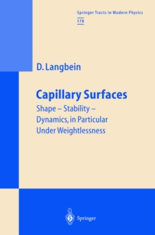 Image for Capillary surfaces: shape, stability, dynamics, in particular under weightlessness