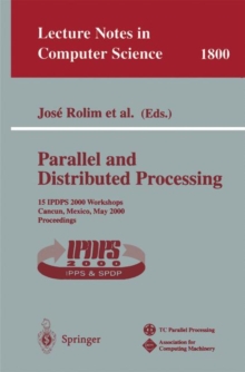 Image for Parallel and Distributed Processing: 15 IPDPS 2000 Workshops, Cancun, Mexico, May 1-5, 2000 Proceedings