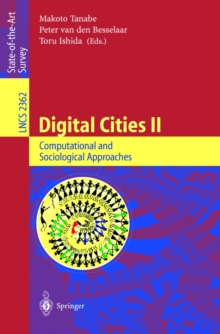 Image for Digital Cities II. Computational and Sociological Approaches: Second Kyoto Workshop on Digital Cities, Kyoto, Japan, October 18-20, 2001. Revised Papers