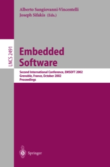 Image for Embedded Software: Second International Conference, EMSOFT 2002, Grenoble, France, October 7-9, 2002. Proceedings