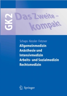 Image for Das Zweite - kompakt: Allgemeinmedizin, Anasthesie und Intensivmedizin, Arbeits- und Sozialmedizin, Rechtsmedizin
