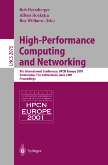 Image for High-Performance Computing and Networking: 9th International Conference, HPCN Europe 2001, Amsterdam, The Netherlands, June 25-27, 2001, Proceedings