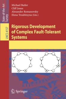 Image for Rigorous development of complex fault-tolerant systems