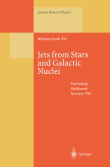 Image for Jets from Stars and Galactic Nuclei: Proceedings of a Workshop Held at Bad Honnef, Germany, 3-7 July 1995