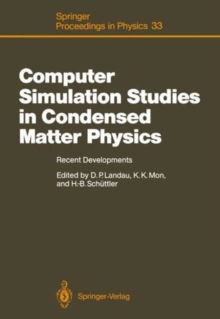 Image for Computer Simulation Studies in Condensed Matter Physics : Recent Developments. Proceedings of the Workshop, Athens, Ga, USA, February 15-26, 1988