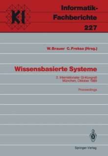 Image for Wissensbasierte Systeme : 3. Internationaler GI-Kongreß Munchen, 16.–17. Oktober 1989 Proceedings