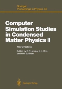 Image for Computer Simulation Studies in Condensed Matter Physics : 2nd Workshop Proceedings