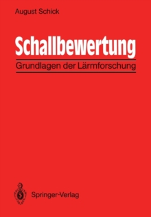 Image for Schallbewertung : Grundlagen der Larmforschung