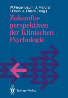 Image for Zukunftsperspektiven der Klinischen Psychologie