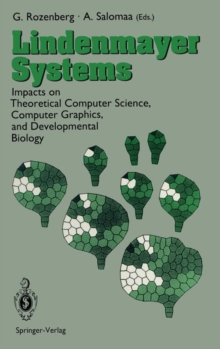 Image for Lindenmayer Systems : Impacts on Theoretical Computer Science, Computer Graphics, and Developmental Biology