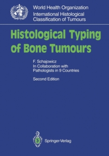 Image for Histological Typing of Bone Tumours