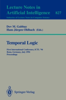 Image for Temporal Logic : First International Conference, ICTL '94, Bonn, Germany, July 11 - 14, 1994. Proceedings