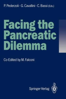 Image for Facing the Pancreatic Dilemma