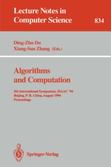 Image for Algorithms and Computation : 5th International Symposium, ISAAC '94, Beijing, P.R. China, August 25 - 27, 1994. Proceedings