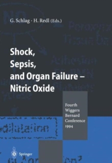 Image for Shock, Sepsis and Organ Failure : Fourth Wiggers Bernard Conference 1994