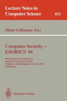 Image for Computer Security - ESORICS 94 : Third European Symposium on Research in Computer Security, Brighton, United Kingdom, November 7 - 9, 1994. Proceedings