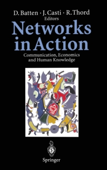 Image for Networks in Action : Communication, Economics and Human Knowledge