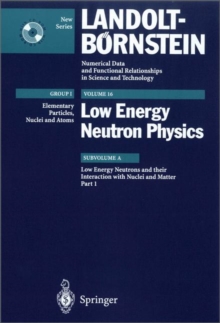 Image for Low Energy Neutrons and their Interaction with Nuclei and Matter 1