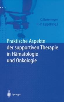 Image for Praktische Aspekte der supportiven Therapie in Hamatologie und Onkologie