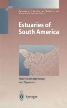 Image for Estuaries of South America : Their Geomorphology and Dynamics