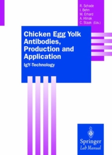 Image for Chicken Egg Yolk Antibodies, Production and Application : IgY-technology
