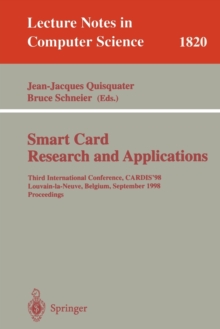 Image for Smart Card. Research and Applications : Third International Conference, CARDIS'98 Louvain-la-Neuve, Belgium, September 14-16, 1998 Proceedings