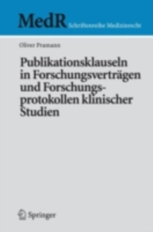 Image for Publikationsklauseln in Forschungsvertragen Und Forschungsprotokollen Klinischer Studien