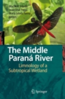 Image for The Middle Parana River: limnology of a subtropical wetland