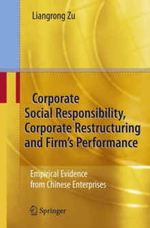 Image for Corporate Social Responsibility, Corporate Restructuring and Firm's Performance