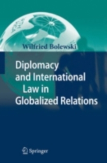 Image for Diplomacy and international law in globalized relations