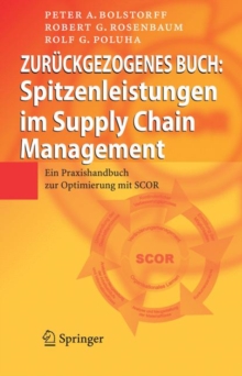 Image for Spitzenleistungen im Supply Chain Management: Ein Praxishandbuch zur Optimierung mit SCOR
