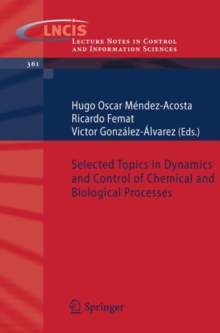 Image for Selected Topics in Dynamics and Control of Chemical and Biological Processes